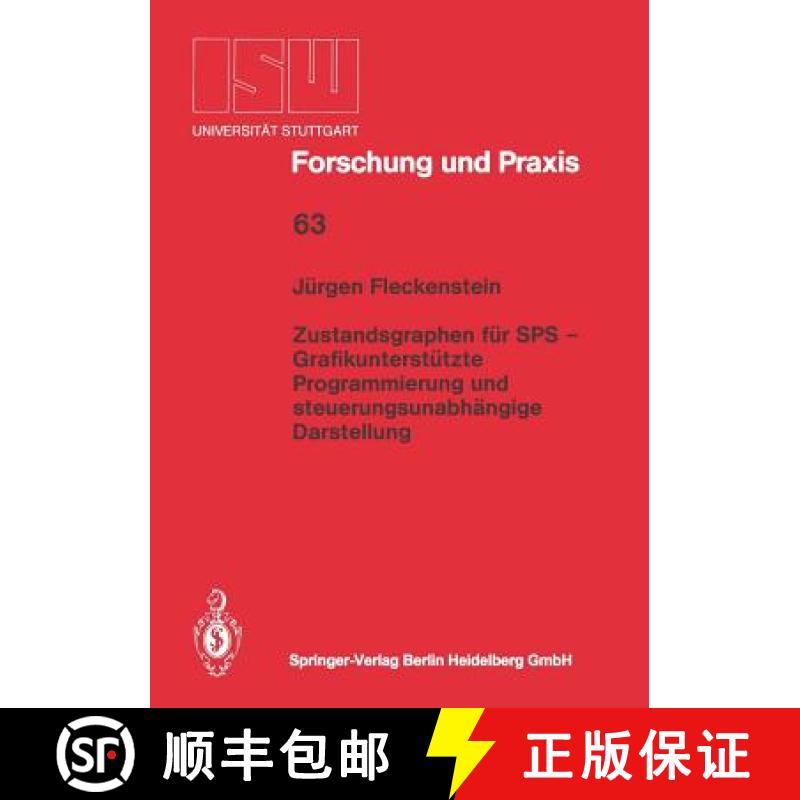【3-4周达】Zustandsgraphen F r Sps -- Grafikunterst tzte Programmierung Und Steuerungsunabh ngige Dar... [9783540175490]