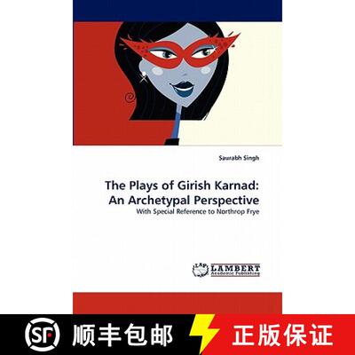 预订 The Plays of Girish Karnad: An Archetypal Perspective [9783844321579]