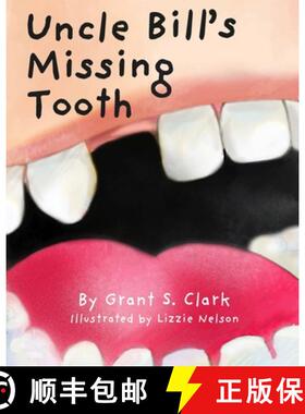 【3-4周达】Uncle Bill's Missing Tooth [9781739923303]