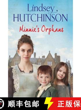 【3-4周达】Minnie's Orphans: A heartwarming, unforgettable saga from top 10 bestseller Lindsey Hutchi... [9781838897727]
