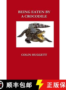 【3-4周达】BEING EATEN BY A CROCODILE [9781913144463]