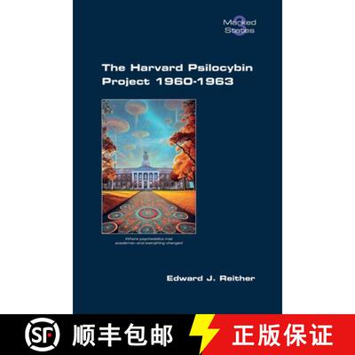 【3-4周达】The Harvard Psilocybin Project 1960-1963 [9781848904897]