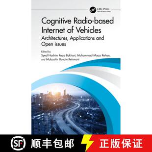 【3-4周达】Cognitive Radio-based Internet of Vehicles: Architectures, Applications and Open issues [9781032257556]