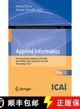 【3-4周达】Applied Informatics: 7th International Conference, ICAI 2024, Viña del Mar, Chile, Octobe... [9783031751462]