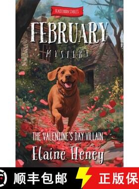预订 The Valentine's Day Villain | Blackthorn Stables February Mystery [9781917234504]