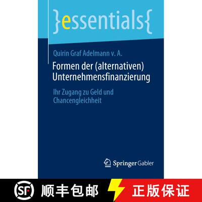 【3-4周达】Formen der (alternativen) Unternehmensfinanzierung : Ihr Zugang zu Geld und Chancengleichh... [9783658420871]