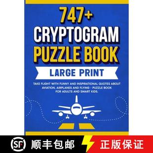 Large Inspirational Print Puzzles 747 Quotes and Take About... With Cryptogram Funny 3周达 9781990085475 Flight