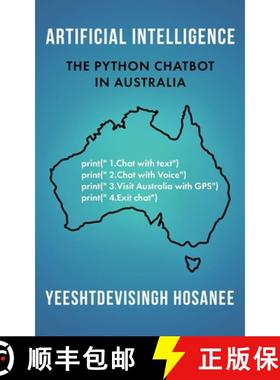 【3-4周达】ARTIFICIAL INTELLIGENCE - THE PYTHON CHATBOT  IN AUSTRALIA [9781923020566]