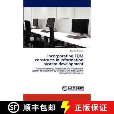 预订 Incorporating TQM constructs in information system development [9783659222597]