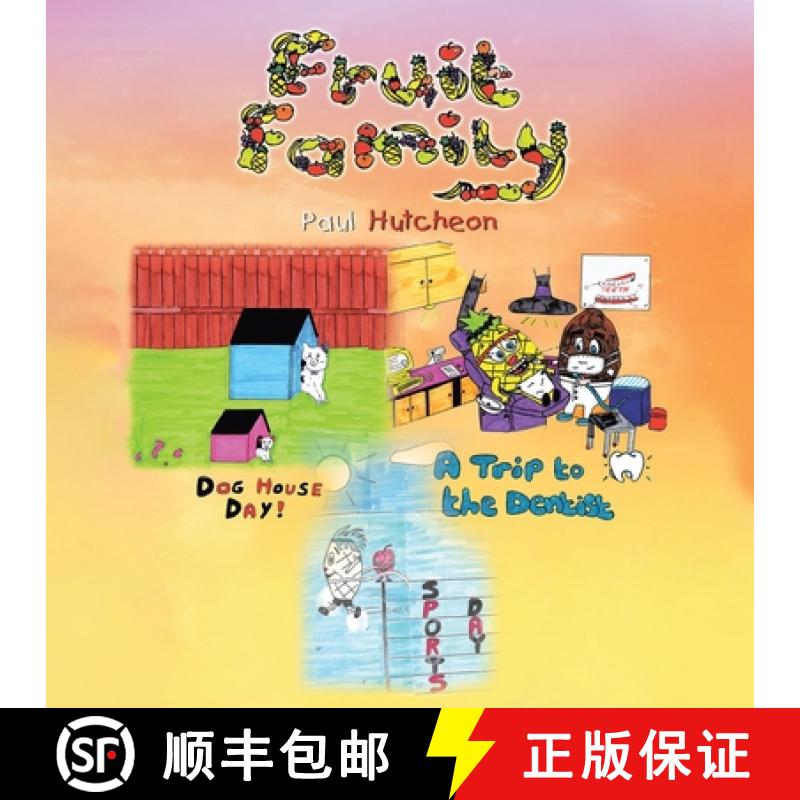 【3-4周达】Fruit Family: Dog House Day! | A Trip to the Dentist | Sports Day [9781960939425]