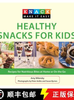 【3-4周达】Knack Healthy Snacks for Kids : Recipes For Nutritious Bites At Home Or On The Go [9781599219172]