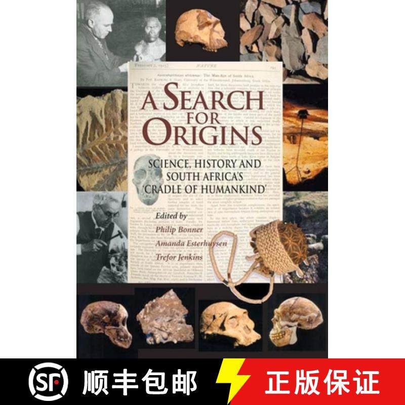 【3-4周达】A Search for Origins: Science, History and South Africa's 'cradle of Humankind' [9781868144181]