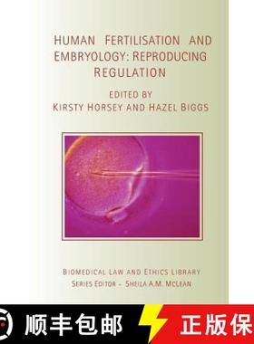 【3-4周达】Human Fertilisation and Embryology : Reproducing Regulation [9781844720903]