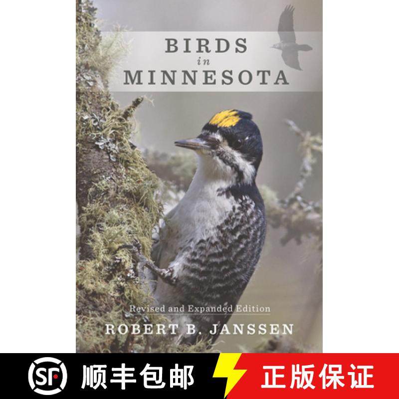 【3-4周达】Birds in Minnesota: Revised and Expanded Edition [9781517907013]