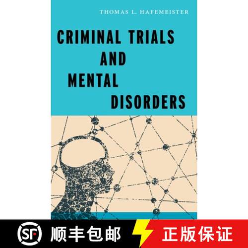 【3-4周达】Criminal Trials and Mental Disorders [9781479861644]