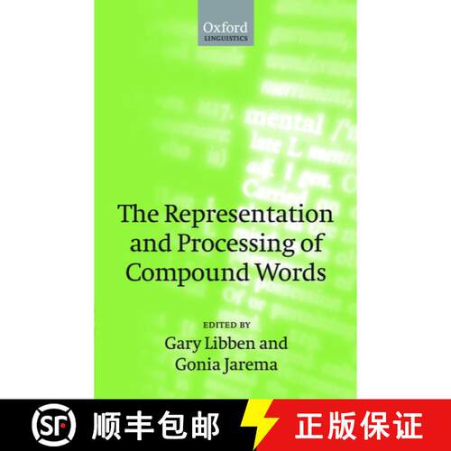 【3-4周达】精装 The Representation and Processing of Compound Words [9780199285068]