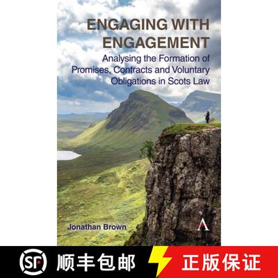 【3-4周达】Engaging with Engagement: Analysing the Formation of Promises, Contracts and Voluntary Obl... [9781839996511]