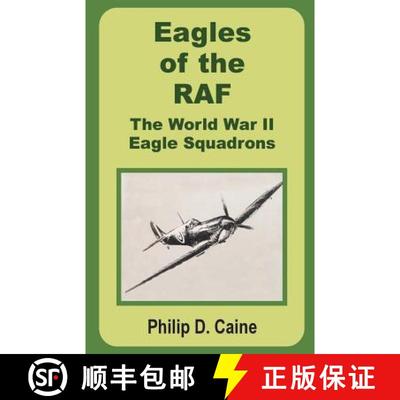 【3-4周达】Eagles of the RAF: The World War II Eagle Squadrons [9780898759716]