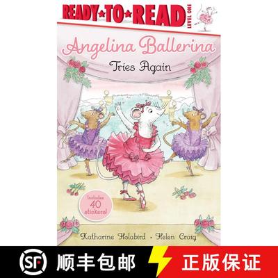 【3-4周达】Angelina Ballerina Tries Again: Ready-to-Read Level 1 [9781534464452]