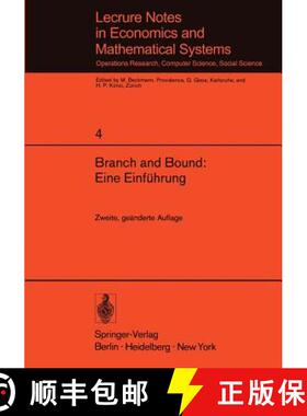 【3-4周达】Branch and Bound: Eine Einführung : Unterlagen für einen Kurs des Instituts für Operati... [9783540061120]