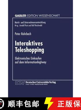 【3-4周达】Interaktives Teleshopping: Elektronisches Einkaufen Auf Dem Informationhighway [9783824463893]
