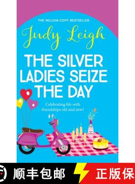 【3-4周达】The Silver Ladies Seize the Day [9781785132506]