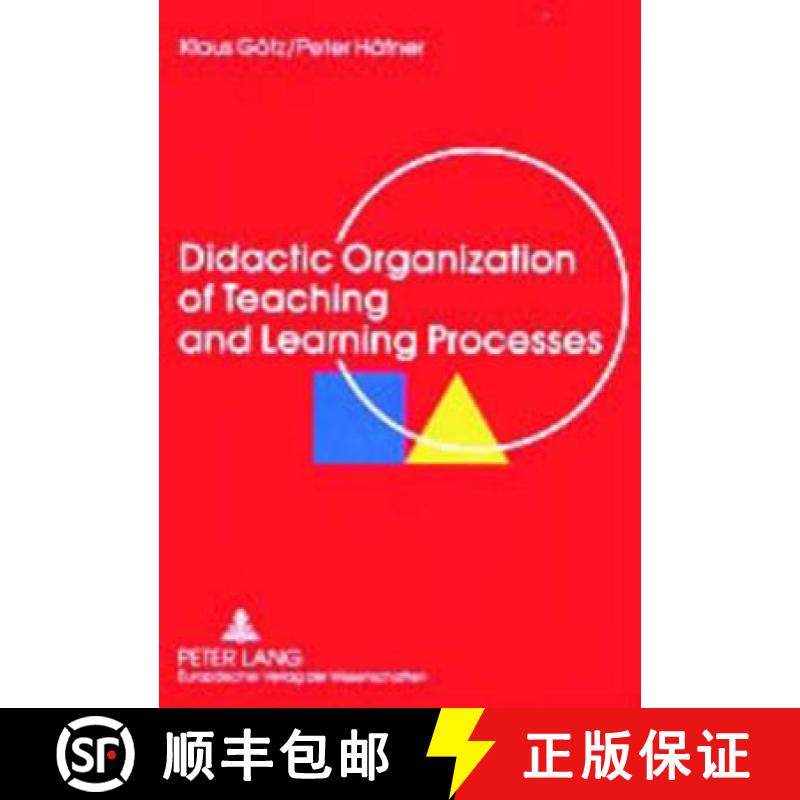 【3-4周达】Didactic Organization of Teaching and Learning Processes : A Textbook for Schools and Adul... [9783631514535]