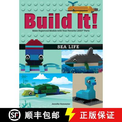 【3-4周达】Build It! Sea Life: Make Supercool Models with Your Favorite LEGO (R) Parts [9781513261171]