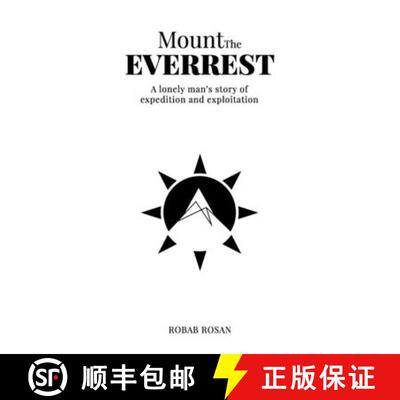 【3-4周达】Mount The Everrest: A lonely man's story of expedition and exploitation [9781543783582]