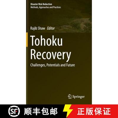 【3-4周达】Tohoku Recovery : Challenges, Potentials and Future [9784431551355]