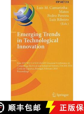 【3-4周达】Emerging Trends in Technological Innovation: First IFIP WG 5.5/SOCOLNET Doctoral Conferenc... [9783642116278]