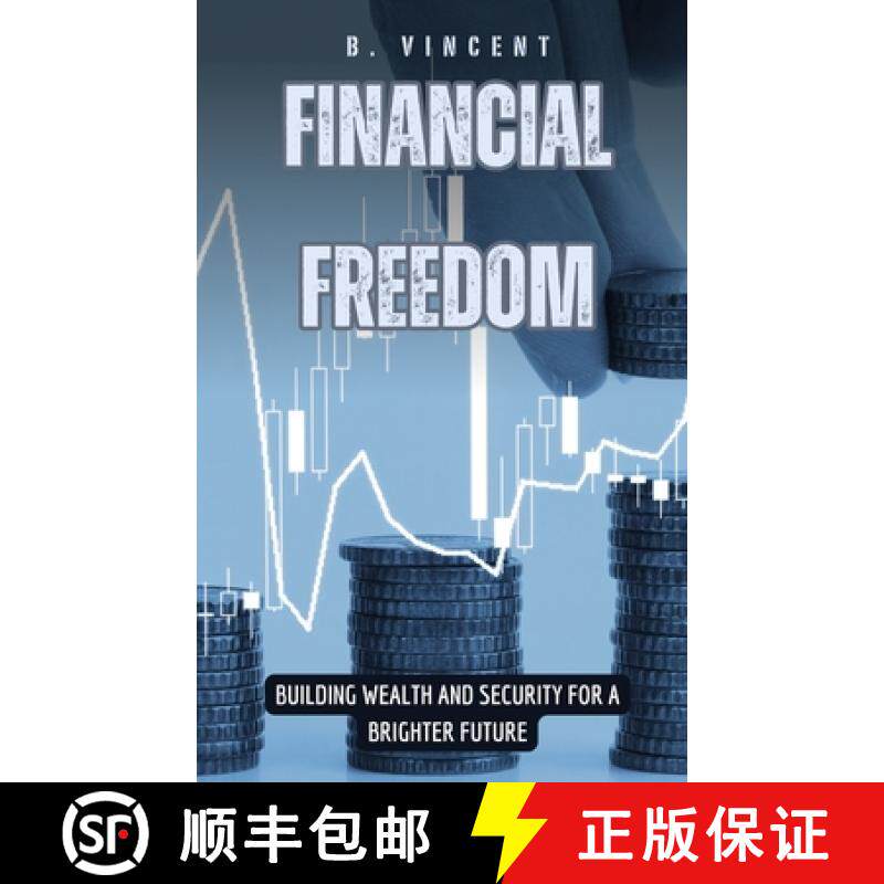 【3-4周达】精装 Financial Freedom: Building Wealth and Security for a Brighter Future [9798330360857]