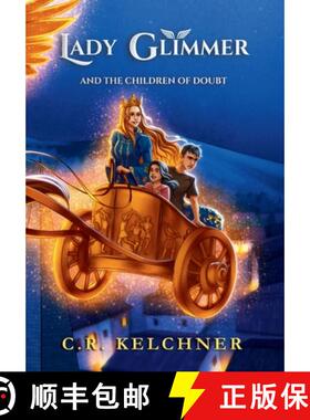 【3-4周达】Lady Glimmer and the Children of Doubt [9781965099988]