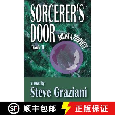 【3-4周达】Amidst A Prophecy: Sorcerer's Door - Book II [9780996137539]
