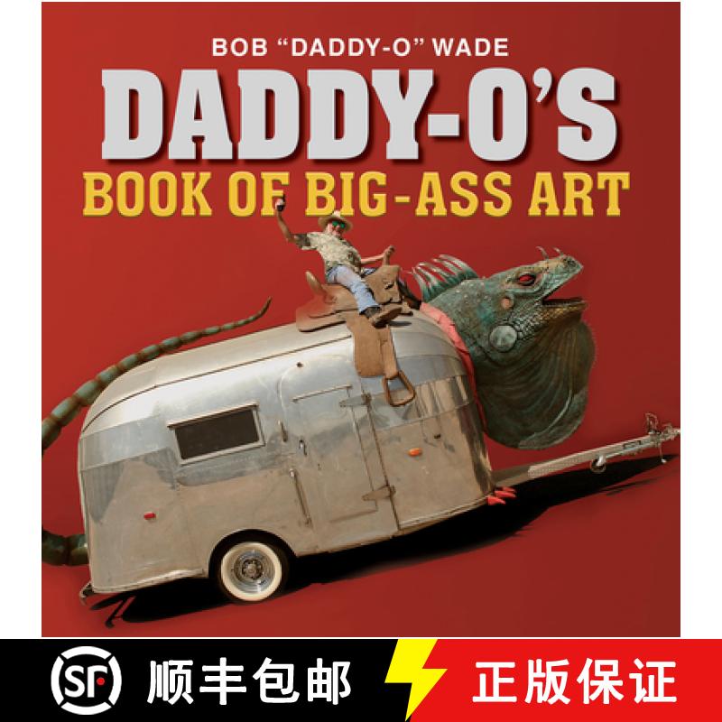 【2-3周达】Daddy-O's Book of Big-Ass Art [9781623498696]