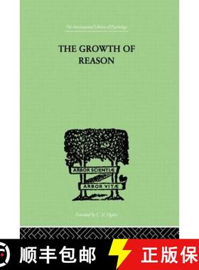 【3-4周达】The Growth Of Reason: A Study of the Role of Verbal Activity in the Growth of the Structur... [9780415864428]