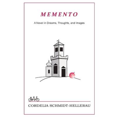 【4周达】MEMENTO: A Novel in Dreams, Thoughts, and Images: A Novel in Dreams, Thoughts, and Images [9781956864496]