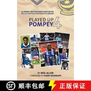 more Fratton Park Four 9781917117005 Portsmouth careers Played Pompey reflect favourites their 3周达