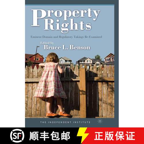 【3-4周达】精装 Property Rights: Eminent Domain and Regulatory Takings Re-Examined [9780230102460]