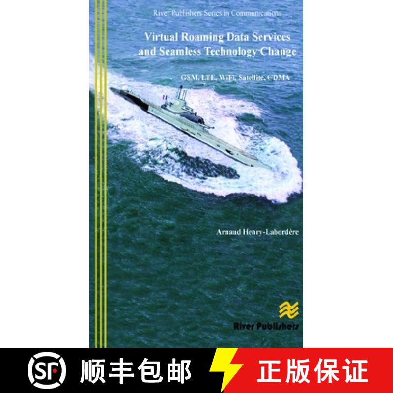 【3-4周达】Virtual Roaming Data Services and Seamless Technology Change: GSM, LTE, WiFi, Satellite, CDMA [9788793102231]