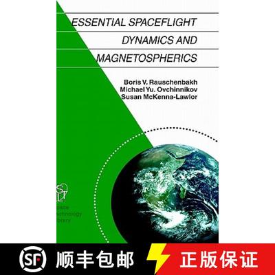 【3-4周达】Essential Spaceflight Dynamics and Magnetospherics [9781402010637]