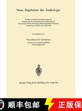 【3-4周达】Neue Ergebnisse der Andrologie: Vorträge und Diskussionsbemerkungen der Herbsttagung der ... [9783540033776]