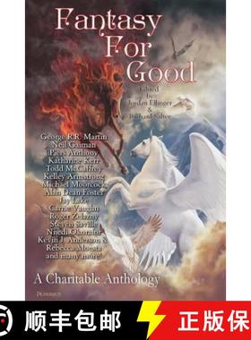 预订 Fantasy For Good: A Charitable Anthology [9781938644207]
