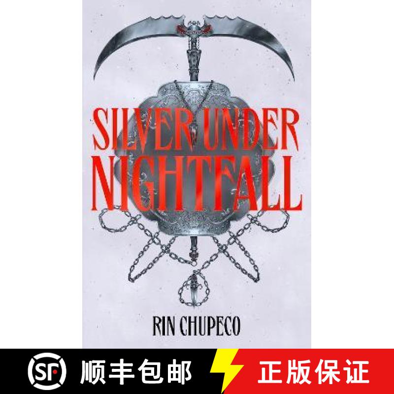 【3-4周达】Silver Under Nightfall: an unmissable, action-packed dark fantasy featuring blood thirsty ... [9781399711586]