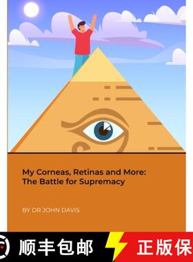 【3-4周达】My Corneas, Retinas and More:  The Battle for Supremacy [9781387682690]