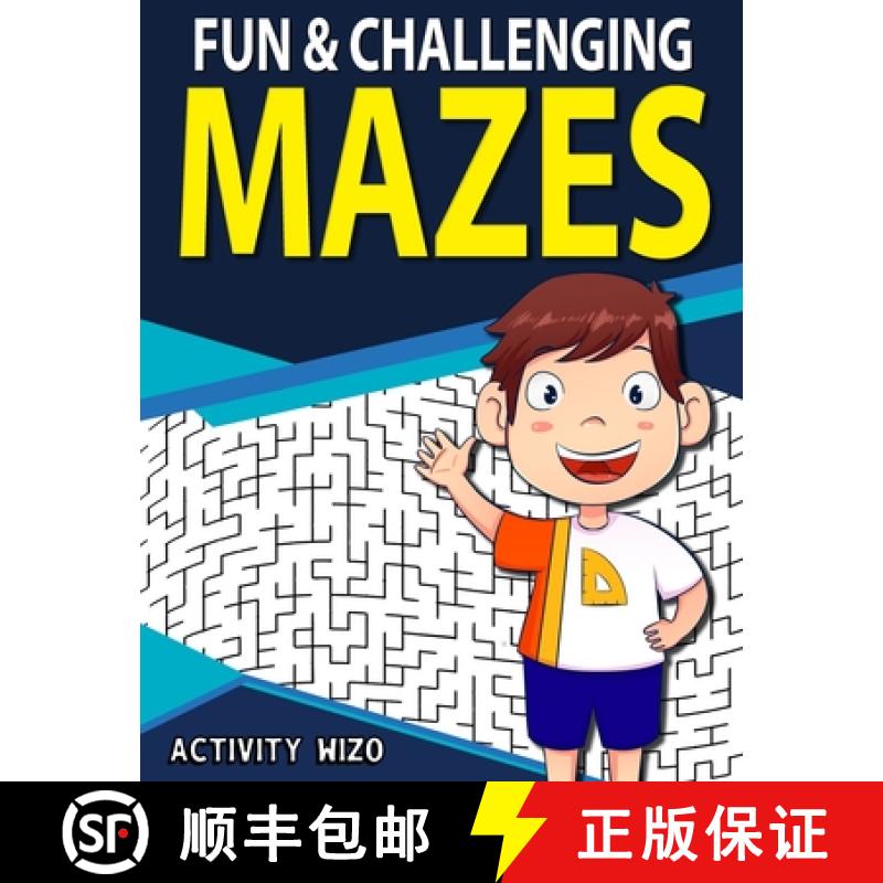 【3-4周达】Fun & Challenging Mazes: Fun-Filled Problem-Solving Exercises for Kids Ages 8-12 [9781951806132]