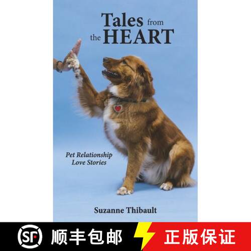 【3-4周达】Tales from the Heart - Pet Relationship Love Stories [9781734172126]