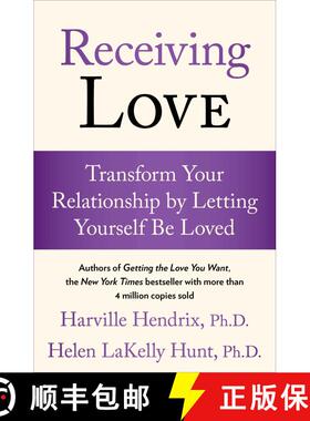 【3-4周达】Receiving Love: Transform Your Relationship by Letting Yourself Be Loved [9780743483704]