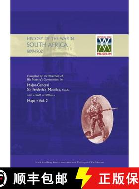 【3-4周达】OFFICIAL HISTORY OF THE WAR IN SOUTH AFRICA 1899-1902 compiled by the Direction of His Maj... [9781847346414]