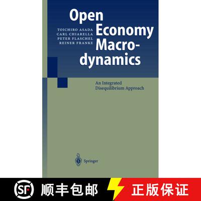 【3-4周达】精装 Open Economy Macrodynamics : An Integrated Disequilibrium Approach [9783540401445]